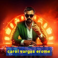 carol vargas erome